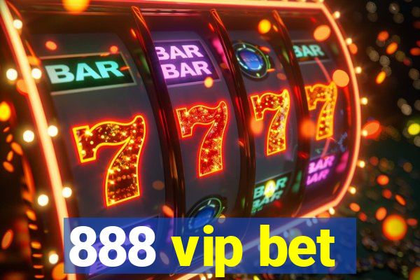888 vip bet